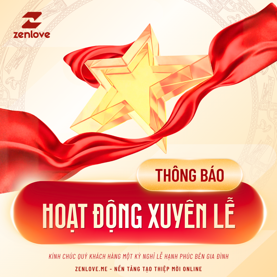 ZenLove.me hoạt động xuyên lễ Quốc khánh 2/9 – Sẵn sàng đồng hành cùng các cặp đôi 💌