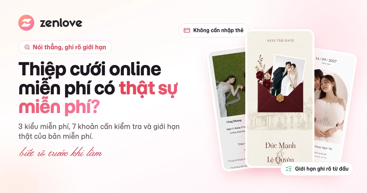 Thiệp Cưới Online Miễn Phí Có Thật Sự Miễn Phí? 7 Khoản Cần Kiểm Tra Thiệp Cưới Online Miễn Phí Có Thật Sự Miễn Phí? 7 Khoản Cần Kiểm Tra