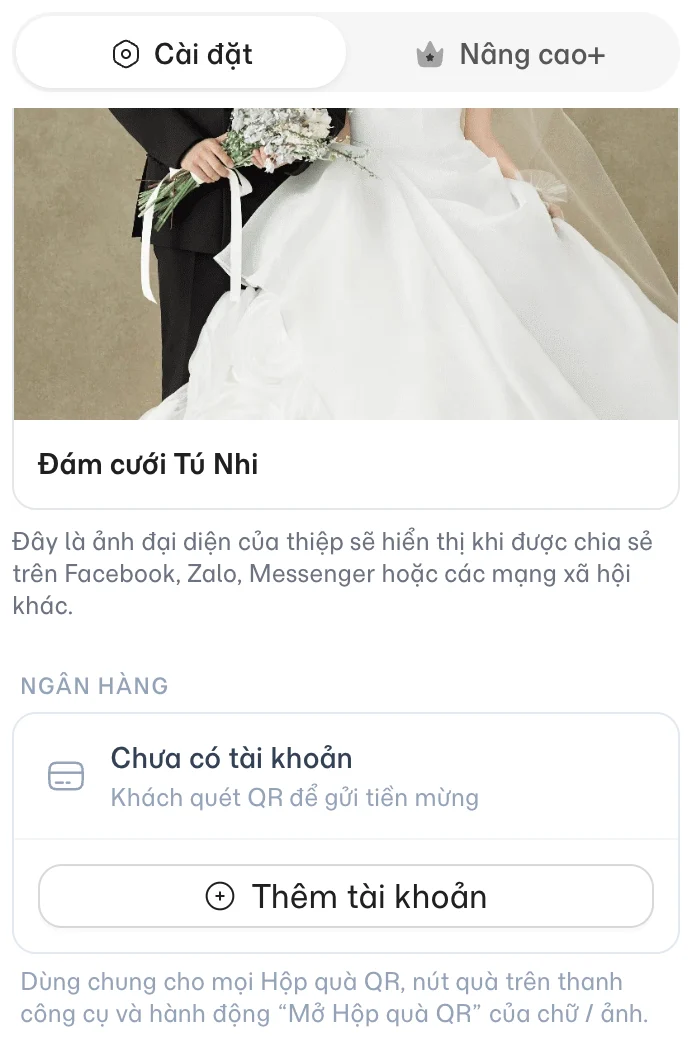 Tab Cài đặt của thiệp: mục Ngân hàng với nút Thêm tài khoản, dùng chung cho Hộp quà QR, nút quà và hành động Mở Hộp quà QR