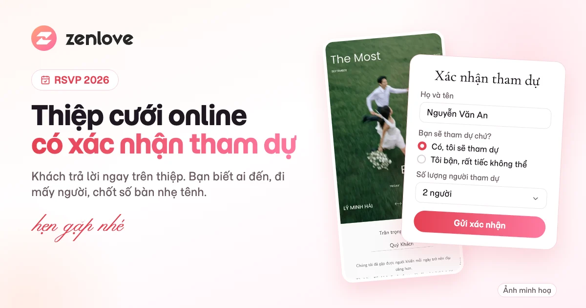 Thiệp Cưới Online Tích Hợp Xác Nhận Tham Dự 2026: Cách Làm Và Chốt Số Bàn Thiệp Cưới Online Tích Hợp Xác Nhận Tham Dự 2026: Cách Làm Và Chốt Số Bàn